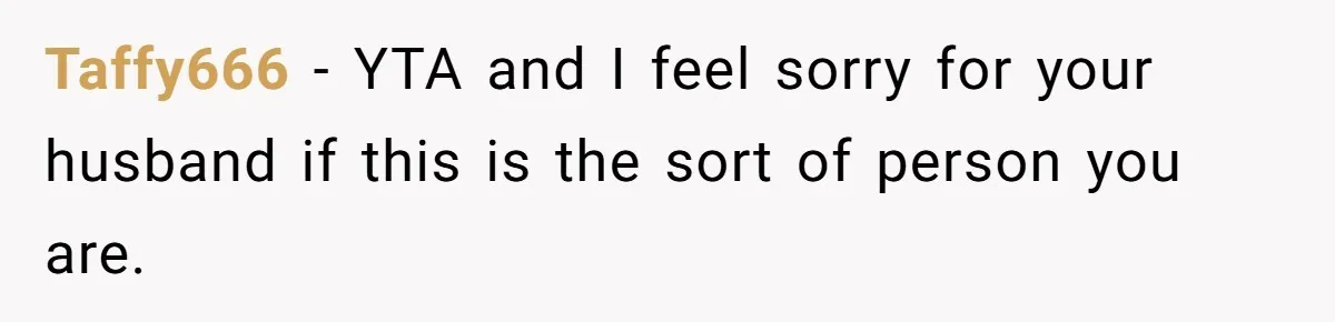 She Makes One Exception For Wedding Guest, Then Regrets It When He Brings A Stranger Taffy666 − YTA and I feel sorry for your husband if this is the sort of person you are.