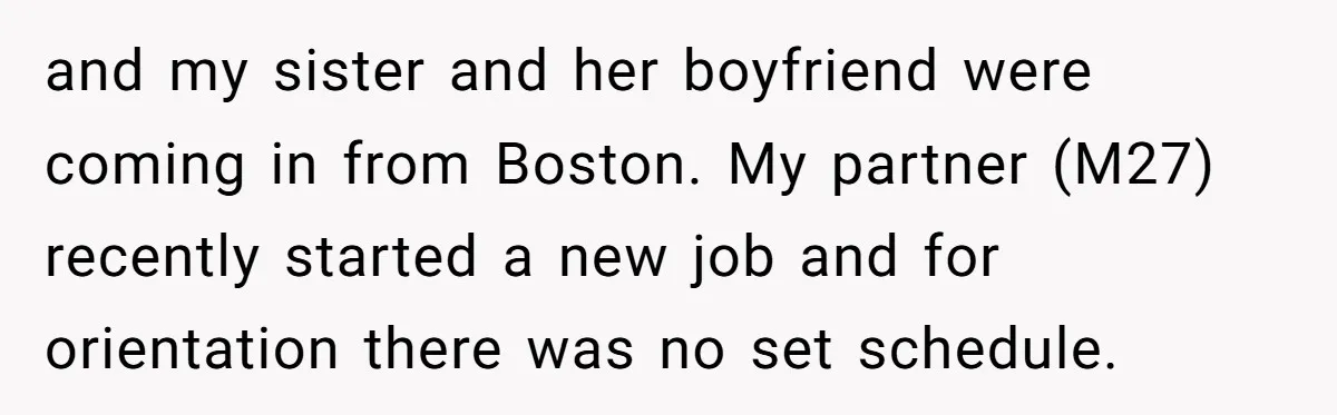 A 4th of July Beach Trip Ends a Six-Year Relationship After One Disagreement and my sister and her boyfriend were coming in from Boston. My partner (M27) recently started a new job and for orientation there was no set schedule.