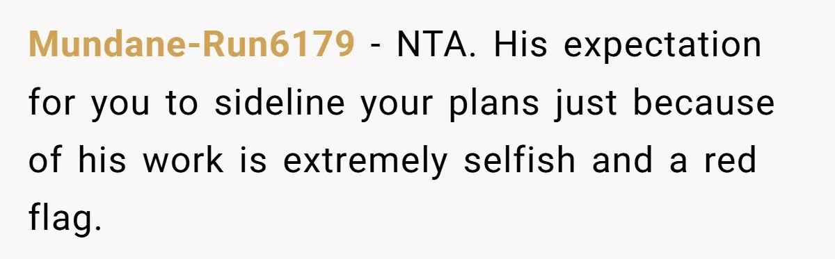 A 4th of July Beach Trip Ends a Six-Year Relationship After One Disagreement Mundane-Run6179 − NTA. His expectation for you to sideline your plans just because of his work is extremely selfish and a red flag.