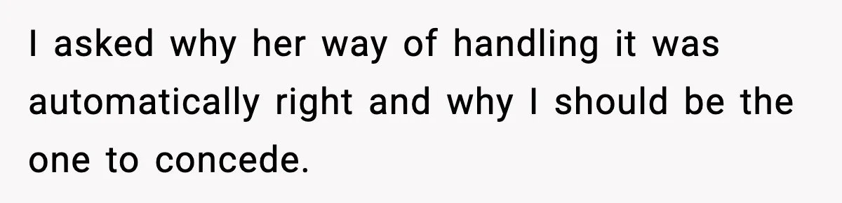 Dad Refuses To Punish Son For Refusing To Do His Presentation, Now His Ex Is Mad I asked why her way of handling it was automatically right and why I should be the one to concede.