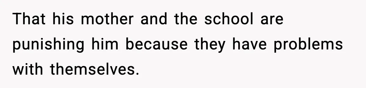 Dad Refuses To Punish Son For Refusing To Do His Presentation, Now His Ex Is Mad That his mother and the school are punishing him because they have problems with themselves.