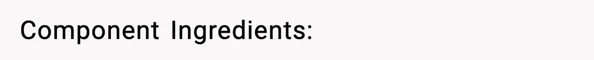 Component Ingredients: