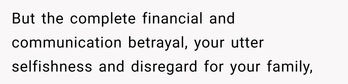 Dad Spends Daughter’s College Fund To Buy His Childhood Truck, Wife And Family Are Furious But the complete financial and communication betrayal, your utter selfishness and disregard for your family,