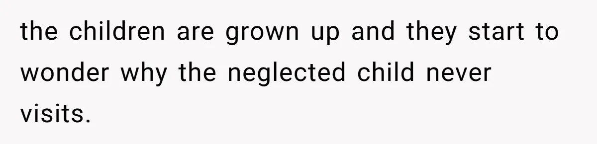 Teen Tells Parents Sister Isn’t His World, Family Drama Explodes the children are grown up and they start to wonder why the neglected child never visits.