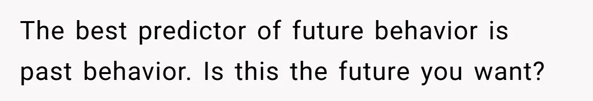Master Student Notices Strange Mishaps That Threaten Her Future Right Before Key Deadlines The best predictor of future behavior is past behavior. Is this the future you want?