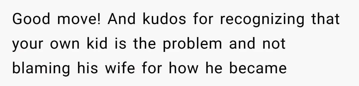 Father Tells Son He’ll Inherit The Family Business, But Secretly Plans To Give It To Daughter-In-Law Good move! And kudos for recognizing that your own kid is the problem and not blaming his wife for how he became