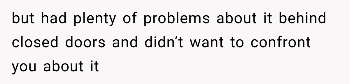 Mom Tries To Enforce Old Rules, Daughter Refuses And Chooses A Hotel Instead but had plenty of problems about it behind closed doors and didn’t want to confront you about it