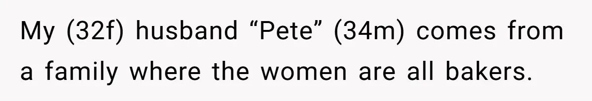 Woman Tricks Her Family Into Thinking Her Cake Pops Are Better Than SIL’s – Was She Wrong? My (32f) husband “Pete” (34m) comes from a family where the women are all bakers.