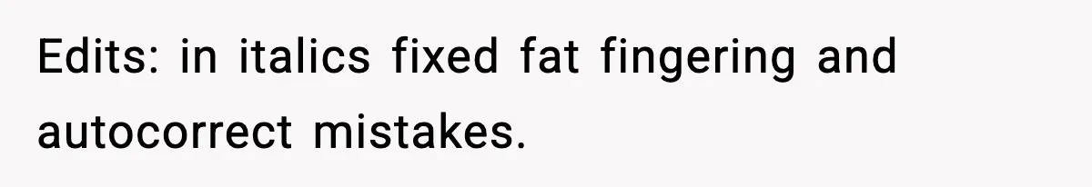 Man Refuses To Let Family Meet His Daughter After They Abandoned His Wedding Over Pregnancy Edits: in italics fixed fat fingering and autocorrect mistakes.