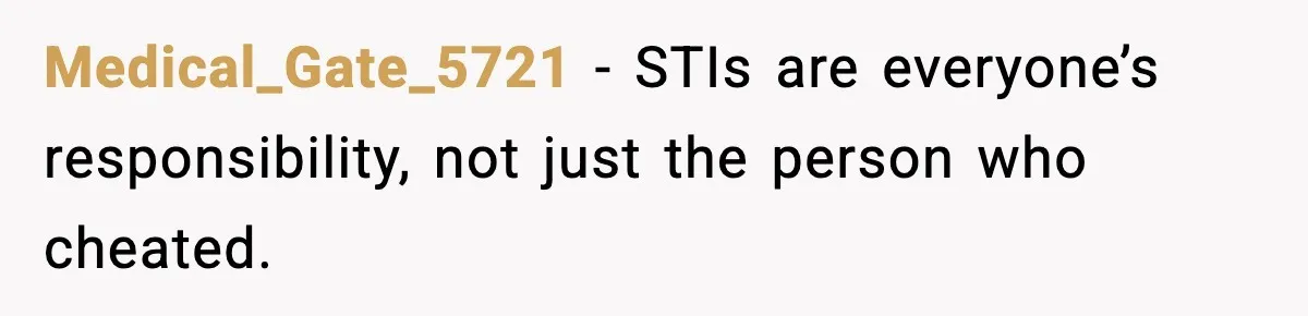 Ex Returns A Year Later After STI Damage, Blames Man For Silence Medical_Gate_5721 - STIs are everyone’s responsibility, not just the person who cheated.