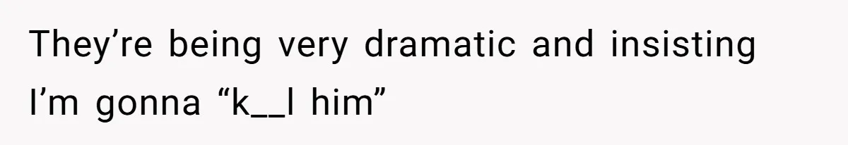 Roommate Demands Woman Remove All Allergen Foods For Boyfriend Who Doesn’t Live There, She Snaps They’re being very dramatic and insisting I’m gonna “k__l him”