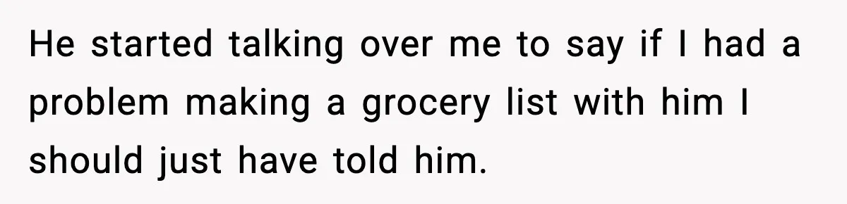 Mom Does Everything On “Her Day,” Tells Husband “Happy Father’s Day” Out Of Frustration He started talking over me to say if I had a problem making a grocery list with him I should just have told him.