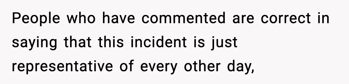 Mom Does Everything On “Her Day,” Tells Husband “Happy Father’s Day” Out Of Frustration People who have commented are correct in saying that this incident is just representative of every other day,