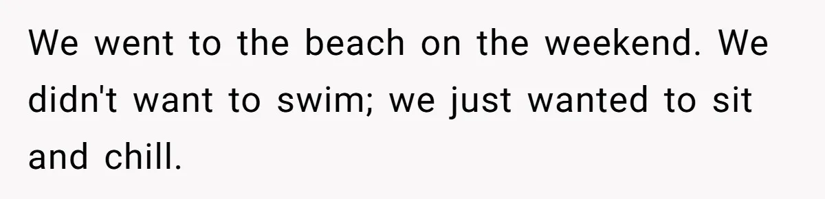 Man Yells “HELL YEAH” To Proposal, Accidentally Ruins Baby’s Beach Nap We went to the beach on the weekend. We didn't want to swim; we just wanted to sit and chill.