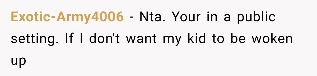 Man Yells “HELL YEAH” To Proposal, Accidentally Ruins Baby’s Beach Nap Exotic-Army4006 − Nta. Your in a public setting. If I don't want my kid to be woken up