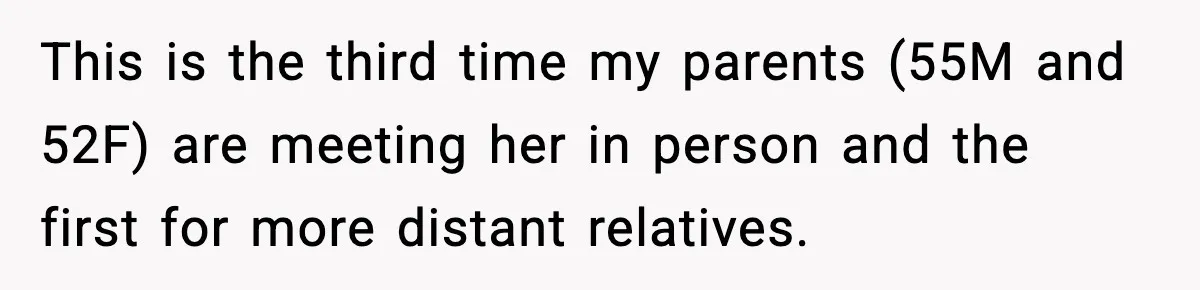 Groom Uninvites Family After Mom Calls Fiancée A Gold Digger This is the third time my parents (55M and 52F) are meeting her in person and the first for more distant relatives.