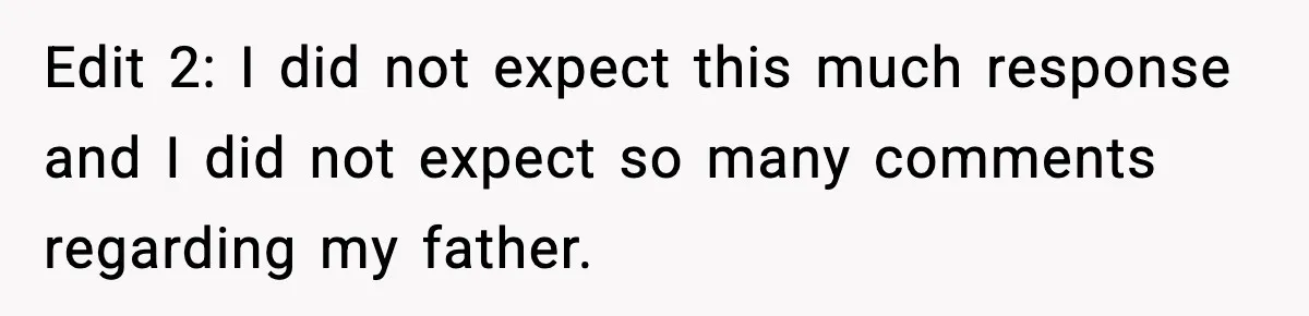 Groom Uninvites Family After Mom Calls Fiancée A Gold Digger Edit 2: I did not expect this much response and I did not expect so many comments regarding my father.