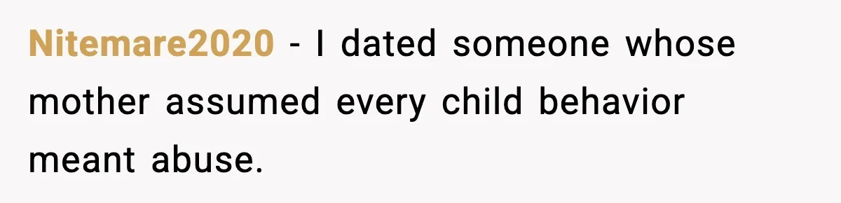 Mom Calls Out MIL After She Says Her Baby Is “Flirting” Nitemare2020 - I dated someone whose mother assumed every child behavior meant abuse.