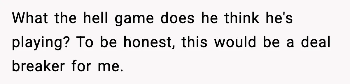 Woman Cooks Husband’s Favorite Meal, He Leaves To Eat At His Mom’s Instead What the hell game does he think he's playing? To be honest, this would be a deal breaker for me.