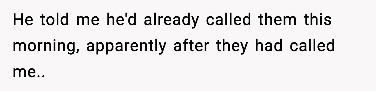 Funeral Home Calls Woman About Ex-MIL’s Death, But She Hasn’t Spoken In 10 Years He told me he'd already called them this morning, apparently after they had called me..