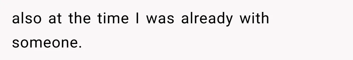 Man Walks Out Of Double Date After Friend Sets Him Up With Woman He Rejected Multiple Times also at the time I was already with someone.