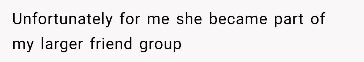 Man Walks Out Of Double Date After Friend Sets Him Up With Woman He Rejected Multiple Times Unfortunately for me she became part of my larger friend group