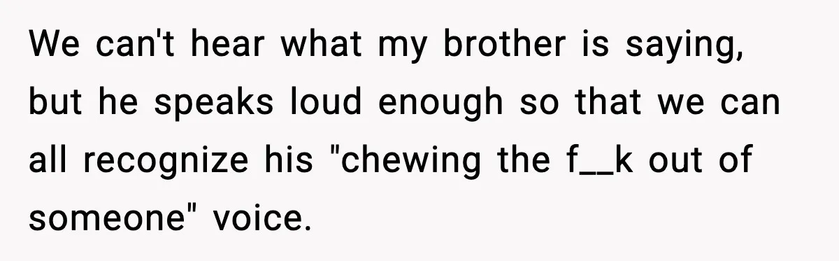 Man Tries to Flex Rank on Veteran, Walks Straight Into Trouble We can't hear what my brother is saying, but he speaks loud enough so that we can all recognize his "chewing the f__k out of someone" voice.