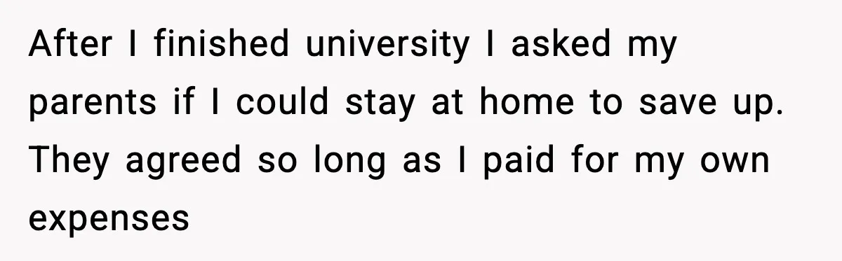 Woman Uses Heirloom China Daily, Mom Says She Should Wait For Royal Guests After I finished university I asked my parents if I could stay at home to save up. They agreed so long as I paid for my own expenses