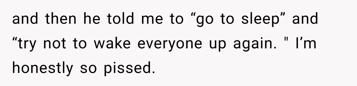 Girlfriend Uses A Bathroom Trick To Avoid Smells, Boyfriend’s Dad Wakes Everyone In A Panic and then he told me to “go to sleep” and “try not to wake everyone up again. " I’m honestly so pissed.