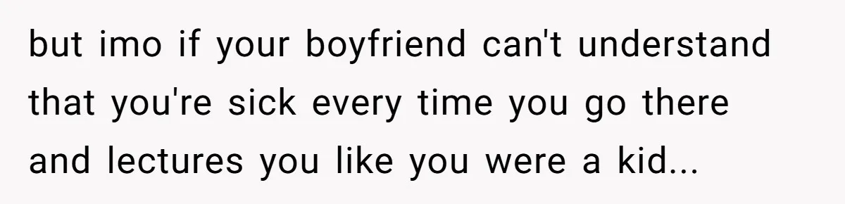 Girlfriend Uses A Bathroom Trick To Avoid Smells, Boyfriend’s Dad Wakes Everyone In A Panic but imo if your boyfriend can't understand that you're sick every time you go there and lectures you like you were a kid...