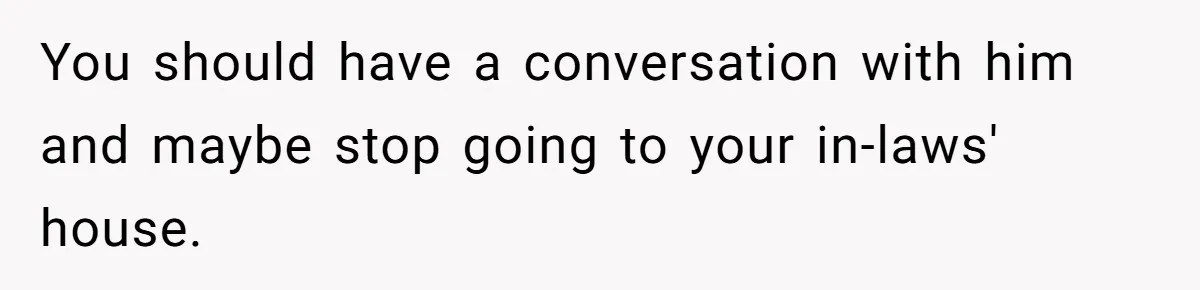Girlfriend Uses A Bathroom Trick To Avoid Smells, Boyfriend’s Dad Wakes Everyone In A Panic You should have a conversation with him and maybe stop going to your in-laws' house.