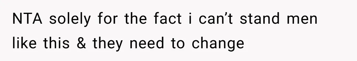 Girlfriend Secretly Fixes Boyfriend’s Diet for Months, Now He Calls Her A Controlling Villain NTA solely for the fact i can’t stand men like this & they need to change