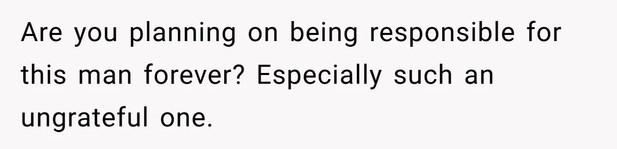 Girlfriend Secretly Fixes Boyfriend’s Diet for Months, Now He Calls Her A Controlling Villain Are you planning on being responsible for this man forever? Especially such an ungrateful one.