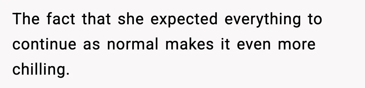 Grandma Told Kids Their Parents Were Passed Away, Then Claimed It “Did No Harm” The fact that she expected everything to continue as normal makes it even more chilling.
