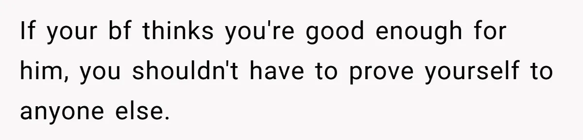 Woman Refuses Boyfriend’s Family Tradition Where Future Daughters-In-Law Must Pass A “Wife Test” If your bf thinks you're good enough for him, you shouldn't have to prove yourself to anyone else.