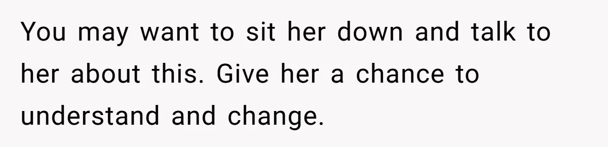 Man Thought He Married His Soulmate, Now Her Rules Make Him Question Everything You may want to sit her down and talk to her about this. Give her a chance to understand and change.