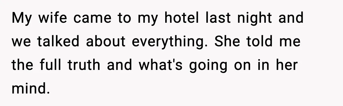 Husband Files For Divorce After Wife Reveals She’s Asexual, Then Finds Her Friend In His Bed My wife came to my hotel last night and we talked about everything. She told me the full truth and what's going on in her mind.