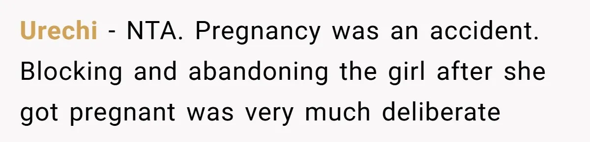 Urechi − NTA. Pregnancy was an accident. Blocking and abandoning the girl after she got pregnant was very much deliberate