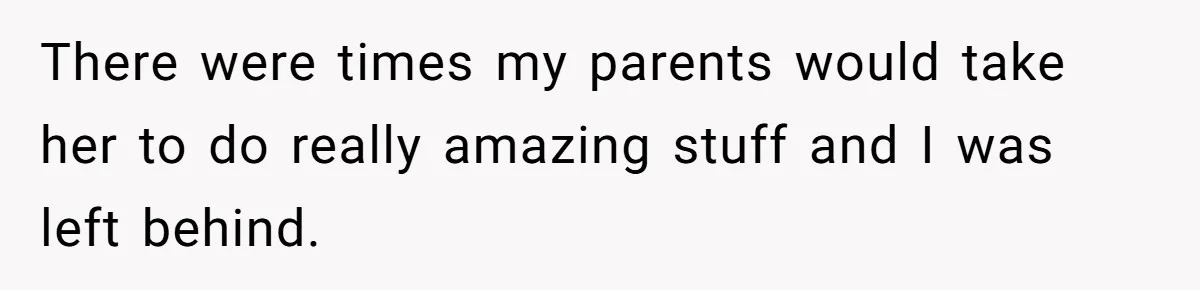 Teen Girl Exposes Parents’ Favoritism After Sister Calls Her Ungrateful For Wanting To Leave Home There were times my parents would take her to do really amazing stuff and I was left behind.