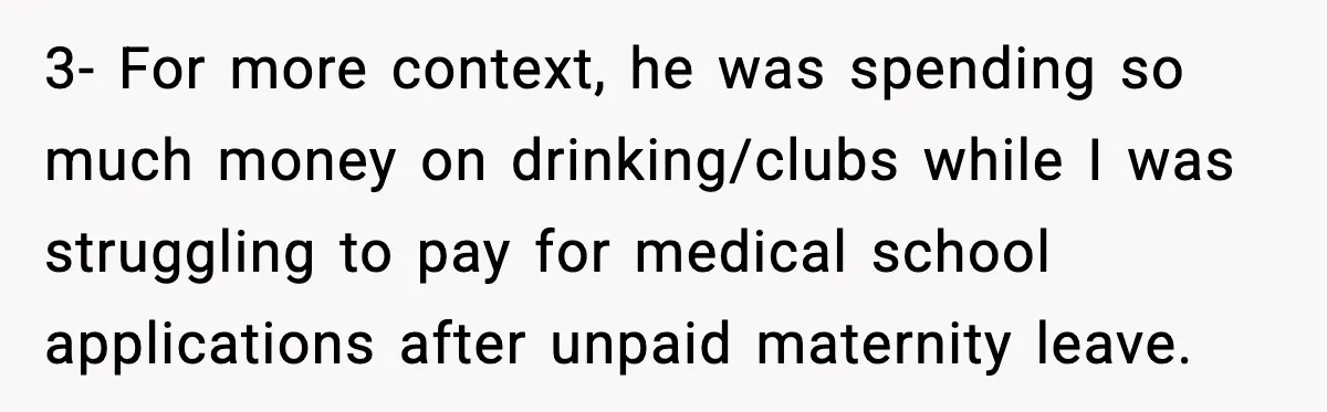Mom Laughs At Elephant Emoji Joke About Ex, Reddit Says It Went Too Far 3- For more context, he was spending so much money on drinking/clubs while I was struggling to pay for medical school applications after unpaid maternity leave.