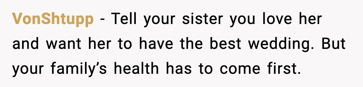 Bride’s Strict “No Kids” Wedding Rules Leave Parents Facing Impossible Choice VonShtupp - Tell your sister you love her and want her to have the best wedding. But your family’s health has to come first.