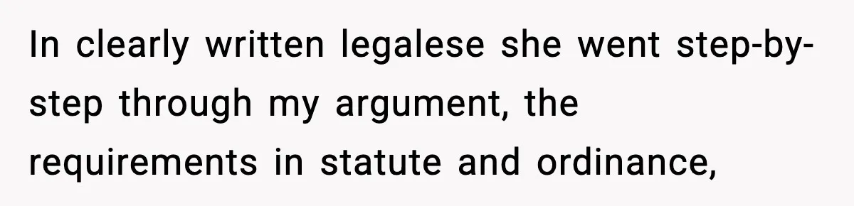 Man Questions Parking Ticket Code, Judge Rules City’s Tickets Invalid In clearly written legalese she went step-by-step through my argument, the requirements in statute and ordinance,