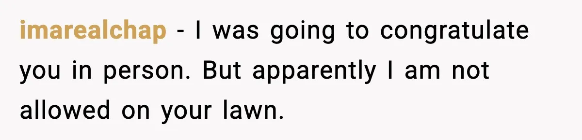 Man Questions Parking Ticket Code, Judge Rules City’s Tickets Invalid imarealchap - I was going to congratulate you in person. But apparently I am not allowed on your lawn.