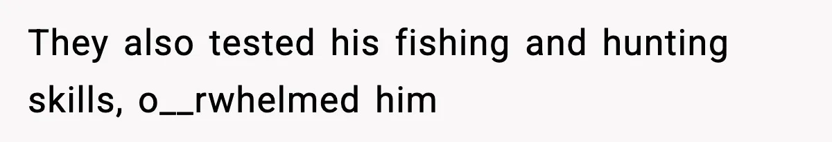 Woman Uninvites Family From Her Wedding After They Prank Her Fiance By Hiding His Inhaler They also tested his fishing and hunting skills, o__rwhelmed him