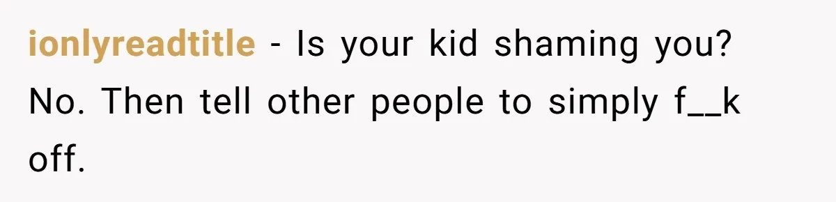 Parent Calls Out Dad For Comforting His Teen Son In Public, Completely Ignores The Kid’s Traumatic Past ionlyreadtitle − Is your kid shaming you? No. Then tell other people to simply f__k off.