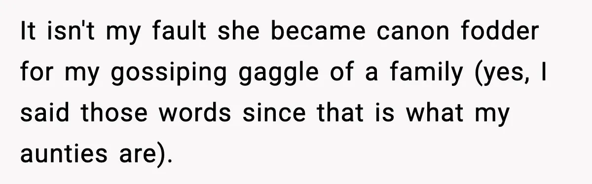 Woman Tells MIL She “Made Her Choice” After Years of Siding With Husband’s Ex It isn't my fault she became canon fodder for my gossiping gaggle of a family (yes, I said those words since that is what my aunties are).