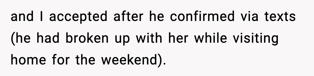 Woman Tells MIL She “Made Her Choice” After Years of Siding With Husband’s Ex and I accepted after he confirmed via texts (he had broken up with her while visiting home for the weekend).