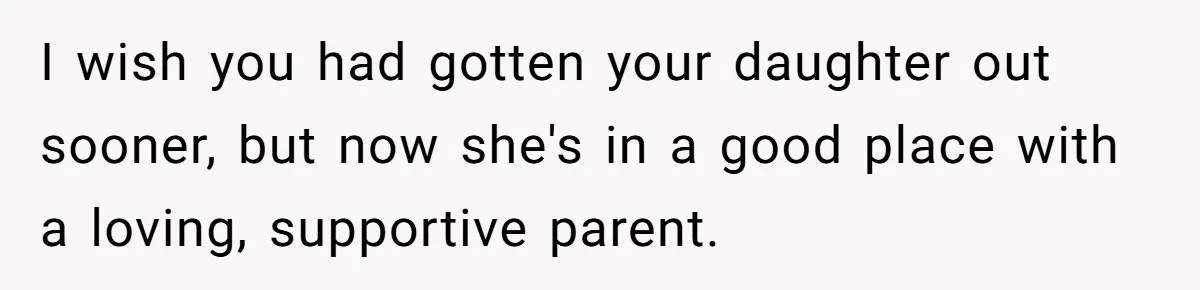 Father Calls Out Ex Wife After She Sabotages Daughter’s Hair And Plays Victim Online I wish you had gotten your daughter out sooner, but now she's in a good place with a loving, supportive parent.