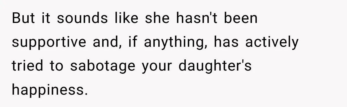 Father Calls Out Ex Wife After She Sabotages Daughter’s Hair And Plays Victim Online But it sounds like she hasn't been supportive and, if anything, has actively tried to sabotage your daughter's happiness.