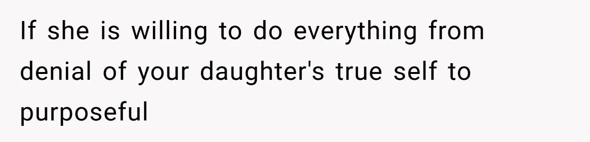 Father Calls Out Ex Wife After She Sabotages Daughter’s Hair And Plays Victim Online If she is willing to do everything from denial of your daughter's true self to purposeful
